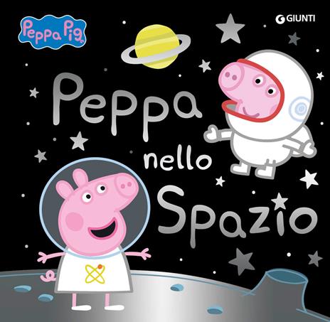 Peppa nello spazio. Peppa Pig. Ediz. a colori - copertina