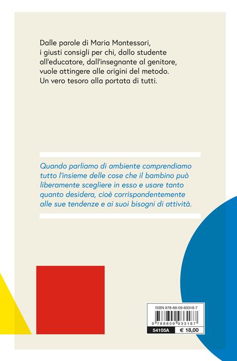 Uno spazio a misura di bambino. L’ambiente ideale per crescere autonomi e sereni - Maria Montessori - 3