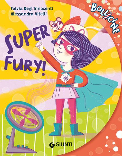 Super Fury! Ediz. a colori - Fulvia Degl'Innocenti - copertina