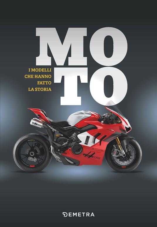 Moto. I modelli che hanno fatto la storia - Carsten Heil - copertina