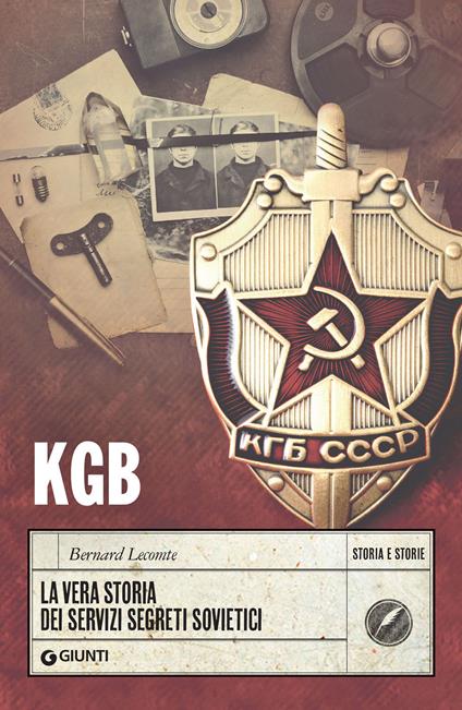 KGB. La vera storia dei servizi segreti sovietici - Bernard Lecomte,Martina Cocchini,Valeria Pazzi - ebook