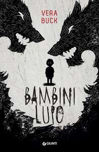 Libro Bambini lupo Vera Buck