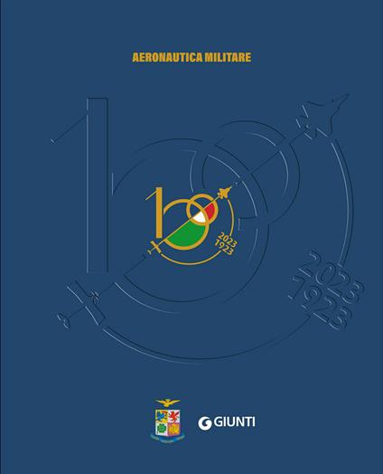 100 anni Aeronautica Militare. 1923-2023. Cofanetto - copertina