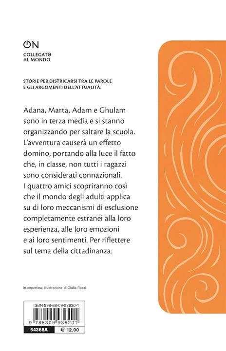Chi sì e chi no. Una storia di seconde generazioni - Annalisa Strada - 7
