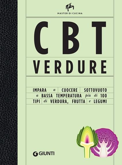 CBT verdure. Cuocere sottovuoto a bassa temperatura - Allan Bay - ebook