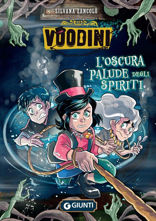 Voodini. L'oscura palude degli spiriti. Vol. 3 - Zancolò Silvana,Jean Claudio Vinci - ebook