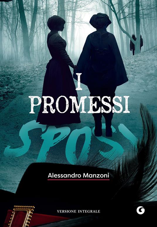I promessi sposi. Ediz. integrale - Alessandro Manzoni,Simonetta Rossi - ebook