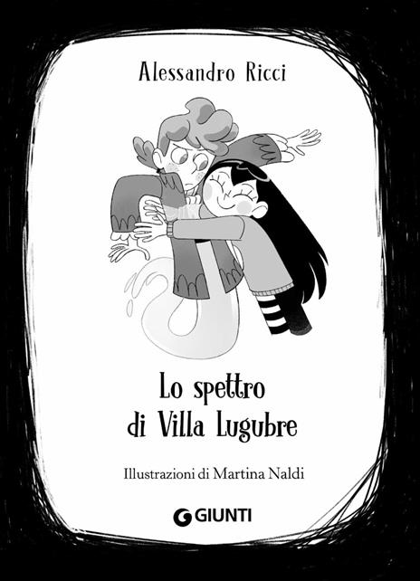 Lo spettro di villa Lugubre. Acciuffamostri - Alessandro Ricci - 3
