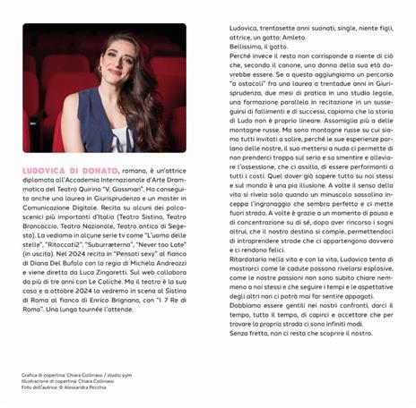 Tutto quello che non dovrei essere - Ludovica Di Donato - 2