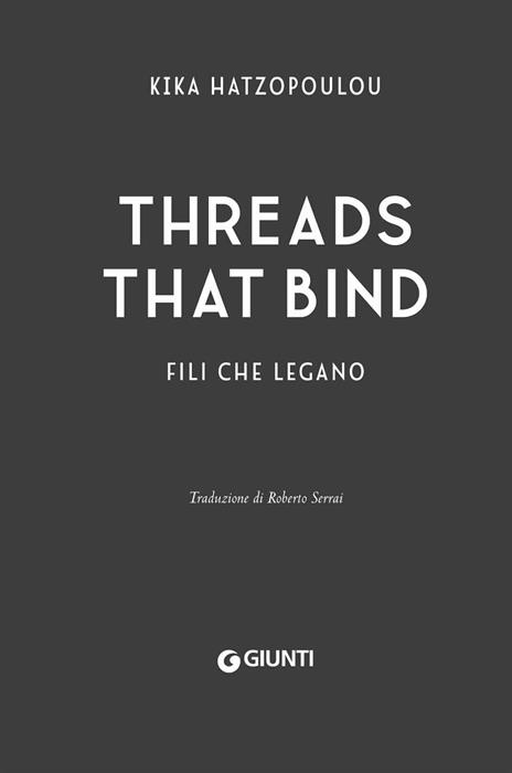 Threads that bind. Fili che legano - Kika Hatzopoulou - 3