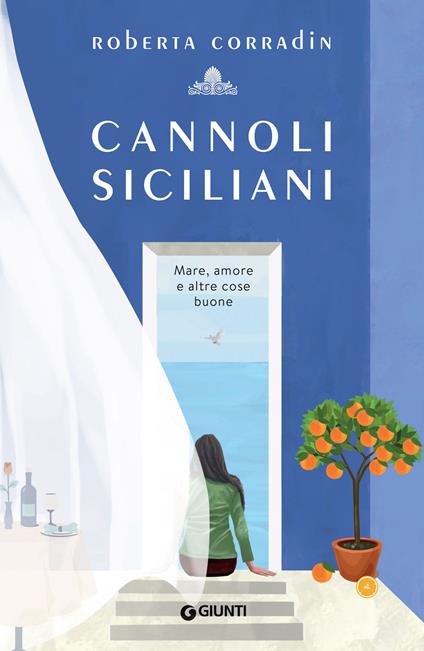 Cannoli siciliani. Mare, amore e altre cose buone - Roberta Corradin - ebook