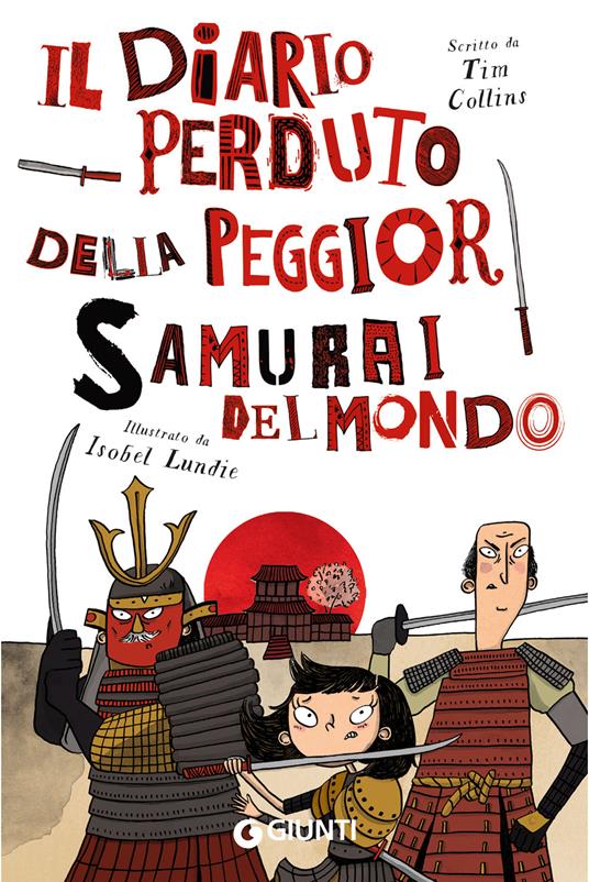 Il diario perduto della peggior samurai del mondo - Tim Collins - copertina
