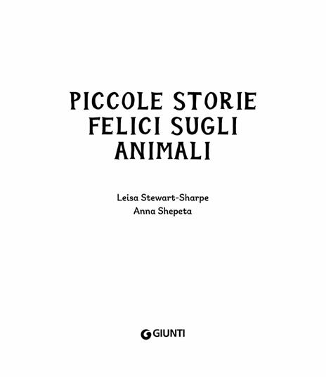Piccole storie felici sugli animali. Ediz. a colori - Leisa Stewart-Sharpe - 2