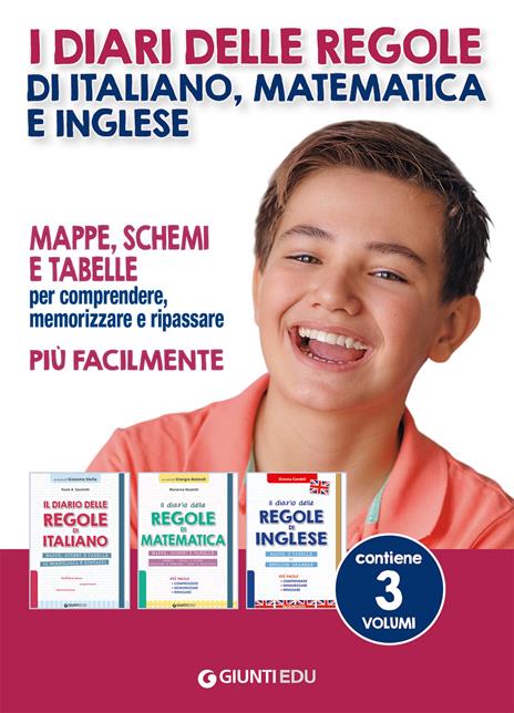 I diari delle regole di italiano, matematica e inglese. Mappe, schemi e tabelle per comprendere, memorizzare e ripassare più facilmente - Simona Candeli,Paola Anna Sacchetti,Marianna Nicoletti - copertina