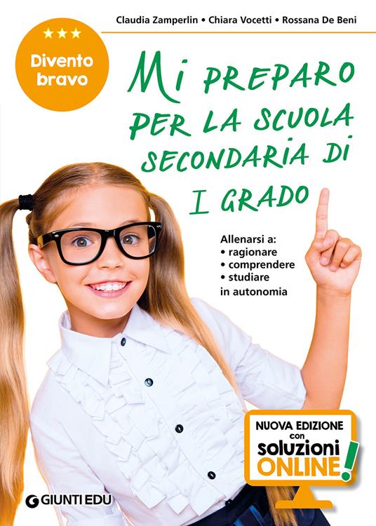 Mi preparo per la scuola secondaria di 1° grado. Per la 5ª classe elementare. Nuova ediz. - Rossana De Beni,Claudia Zamperlin,Chiara Vocetti - copertina