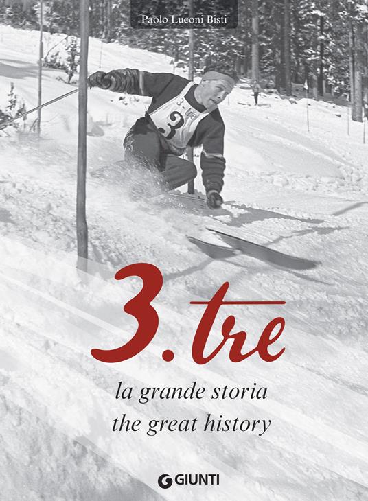 3.Tre, la grande storia / 3.Tre, the great history - Luconi Bisti Paolo,Brett Auerbach-Lynn - ebook