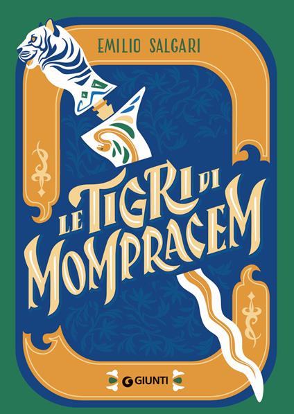 Le tigri di Mompracem - Emilio Salgari,Isabella Grott,Luisa Lodetti - ebook