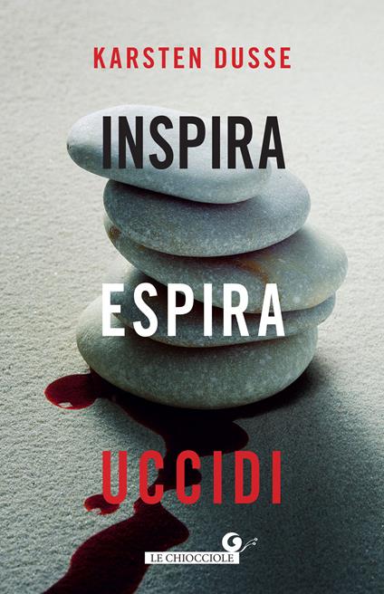 Inspira, espira, uccidi - Karsten Dusse,Rachele Salerno - ebook