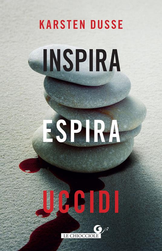 Inspira, espira, uccidi - Karsten Dusse,Rachele Salerno - ebook