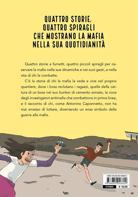 Resistere. Quattro storie di lotta alla mafia - Salvatore Calleri,Renato Scalia,Giulio Gualtieri - 9