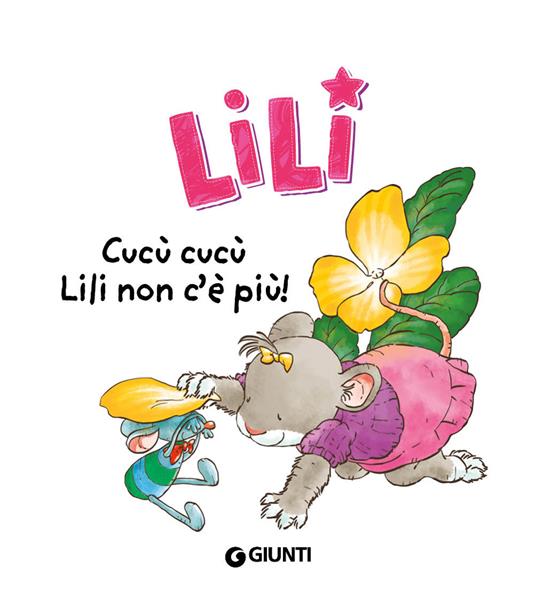 Cucù cucù, Lili non c'è più! Lili. Ediz. a colori - Rosalba Troiano - 3