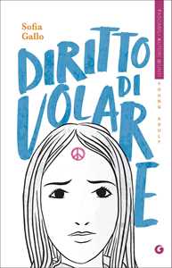 Libro Diritto di volare Sofia Gallo