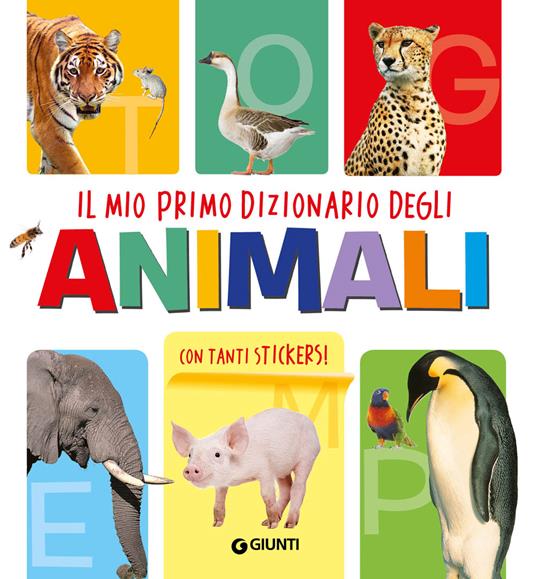 Il mio primo dizionario degli animali. Ediz. illustrata - copertina