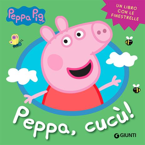 Peppa, cucù! Peppa Pig. Ediz. a colori - Silvia D'Achille - copertina