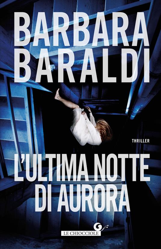 L'ultima notte di Aurora - Barbara Baraldi - copertina