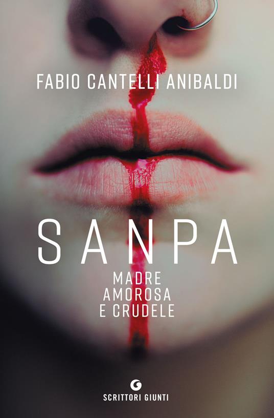Sanpa, madre amorosa e crudele - Fabio Cantelli Anibaldi - copertina