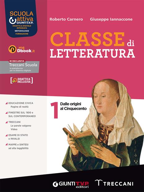  Classe di letteratura. Con e-book. Con espansione online. Vol. 1
