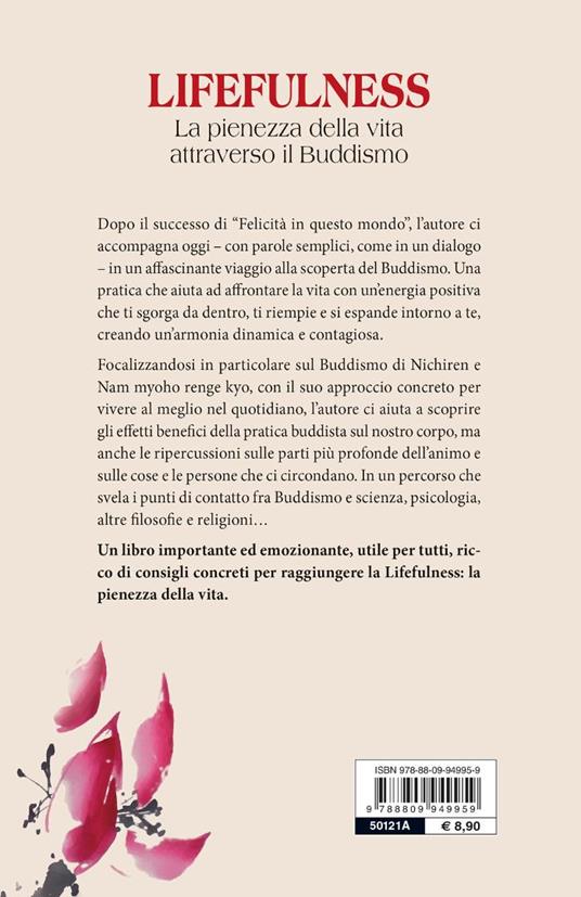 Lifefulness. La pienezza della vita attraverso il Buddismo - Giuseppe Cloza - 5