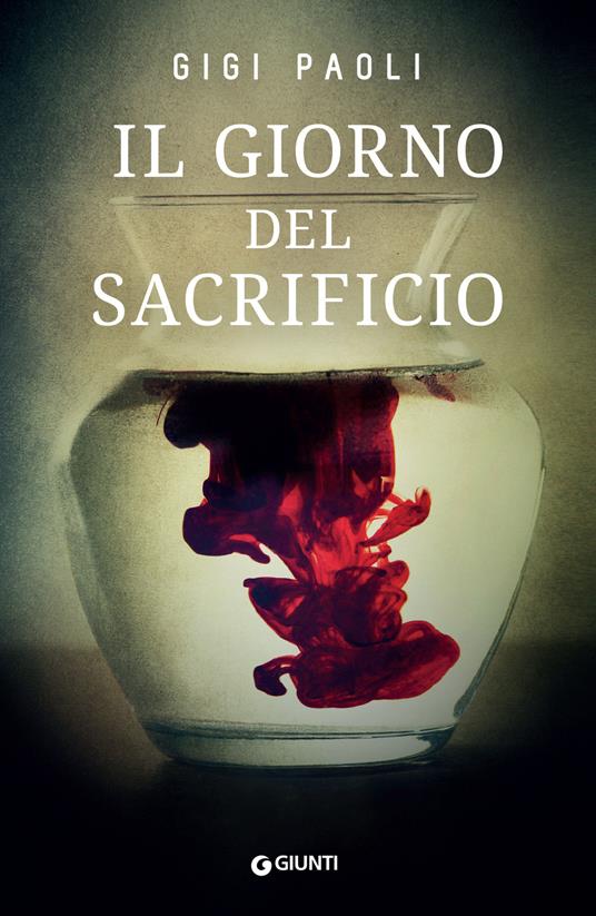 Il giorno del sacrificio - Gigi Paoli - ebook