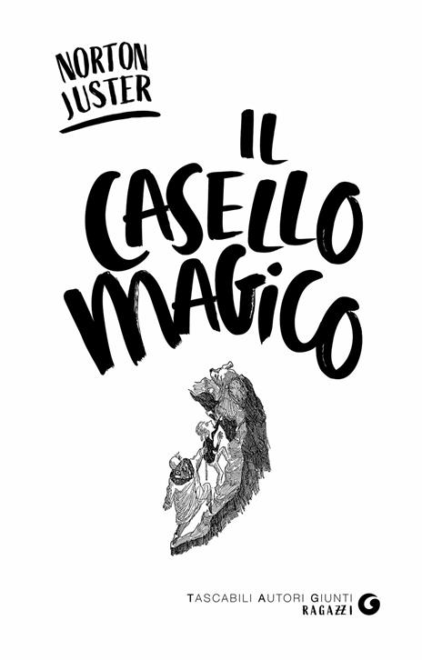 Il casello magico - Norton Juster - 3