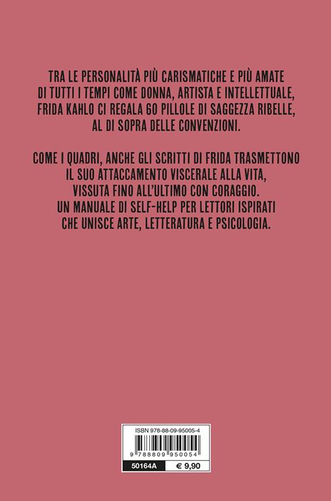 Frida Kahlo per appassionati. 60 consigli per vivere la vita a modo tuo - Allan Percy - 2