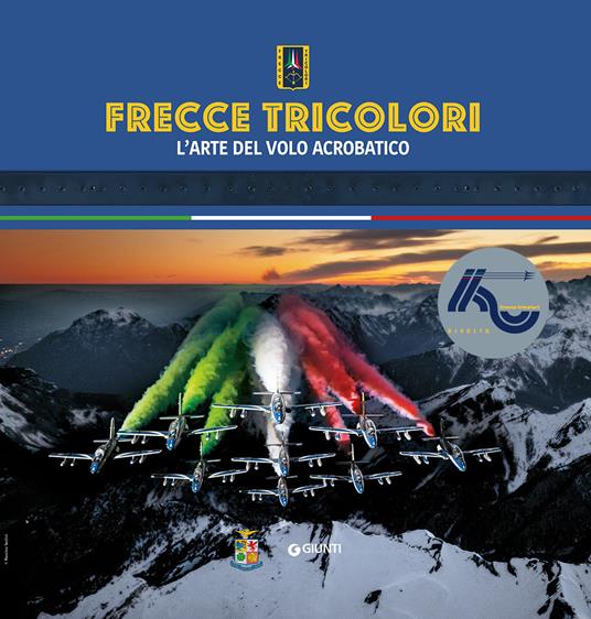 Frecce tricolori. L'arte del volo acrobatico - copertina