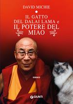 Il gatto del Dalai Lama e il potere del miao