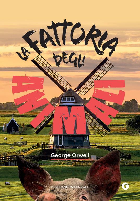 La fattoria di animali. Ediz. integrale - George Orwell,Vincenzo Latronico - ebook