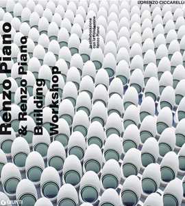 Libro Renzo Piano & Renzo Piano Building Work Lorenzo Ciccarelli
