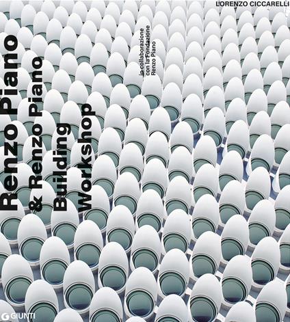 Renzo Piano & Renzo Piano Building Work - Lorenzo Ciccarelli - copertina