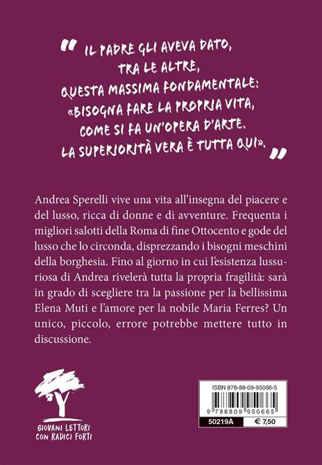 Il piacere. Ediz. integrale - Gabriele D'Annunzio - 2