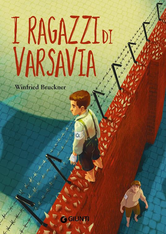 I ragazzi di Varsavia. Nuova ediz. - Winfried Bruckner - copertina