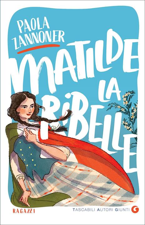 Matilde la ribelle - Paola Zannoner - copertina