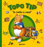 Io resto a casa! Topo Tip