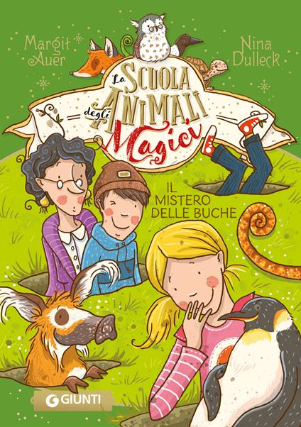 Il mistero delle buche. La scuola degli animali magici. Vol. 2 - Margit Auer - copertina