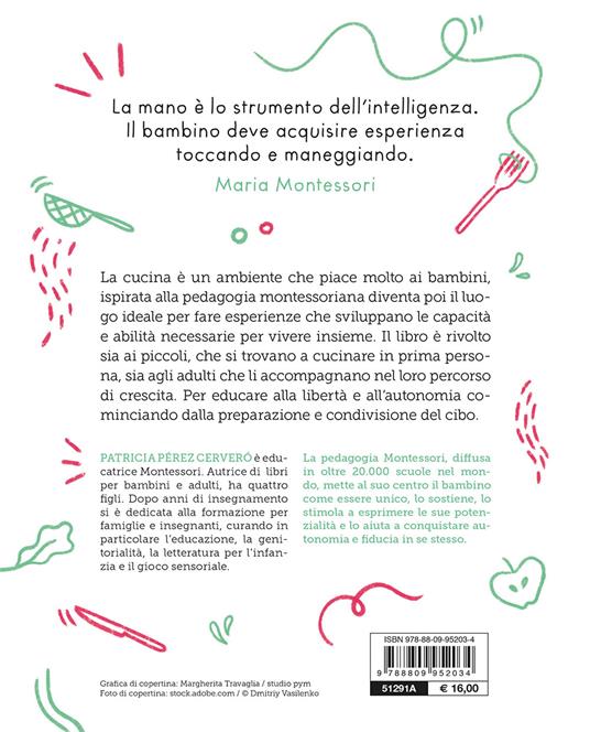 Il metodo Montessori in cucina. Con attività e ricette per tutti - Patricia Perez Cervero - 2