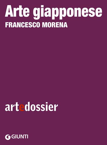 Arte giapponese - Francesco Morena - ebook
