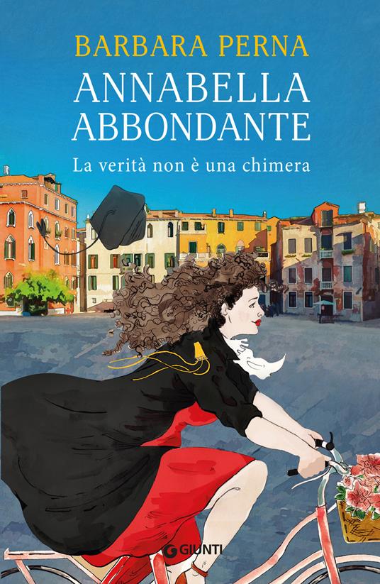 La verità non è una chimera. Annabella Abbondante - Barbara Perna - ebook