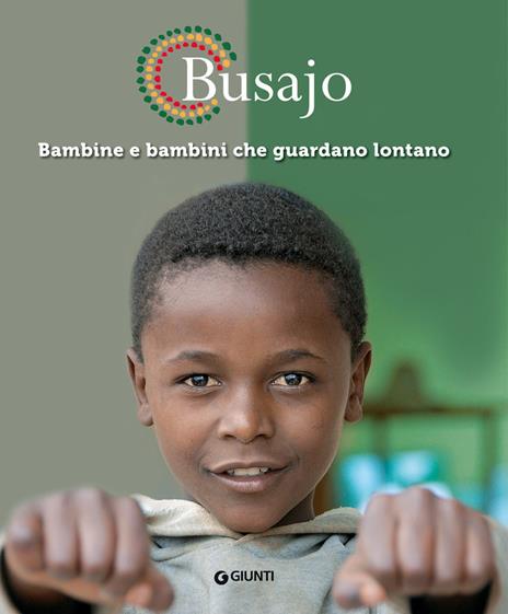 Busajo. Bambine e bambini che guardano lontano. Ediz. a colori - copertina