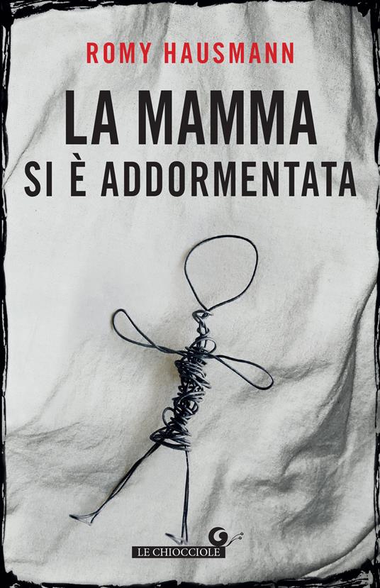 La mamma si è addormentata - Romy Hausmann,Daniele Alida - ebook